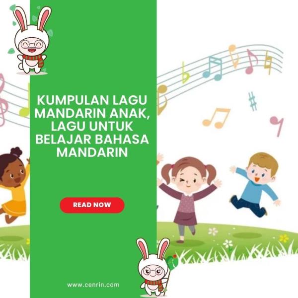 Kumpulan Lagu Mandarin Anak, Lagu untuk Belajar Bahasa Mandarin