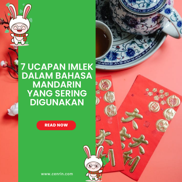 7 Ucapan Imlek Dalam Bahasa Mandarin yang Sering Digunakan