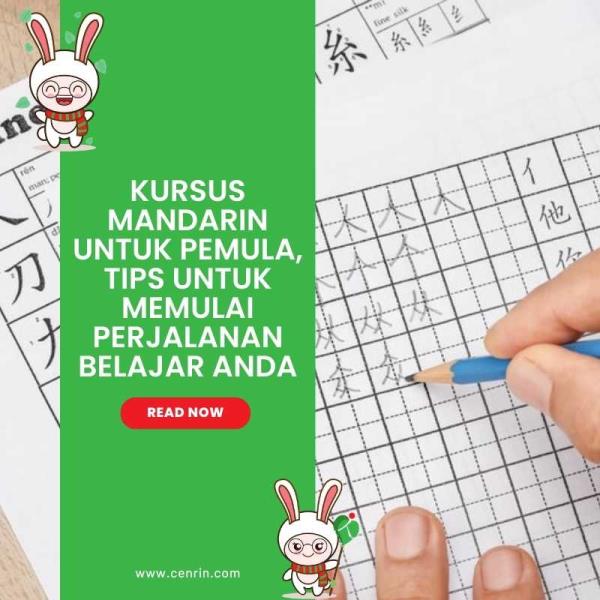 Kursus Mandarin untuk Pemula, Tips untuk Memulai Perjalanan Belajar Anda