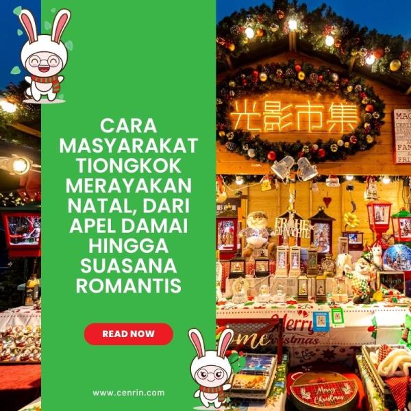 Cara Masyarakat Tiongkok Merayakan Natal, Dari Apel Damai hingga Suasana Romantis