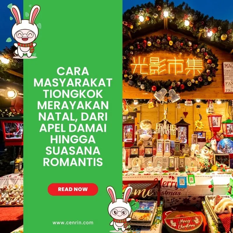 Cara Masyarakat Tiongkok Merayakan Natal, Dari Apel Damai hingga Suasana Romantis