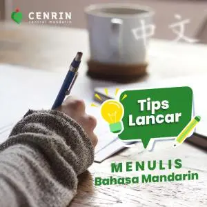 Tips Lancar Belajar Menulis Aksara Mandarin