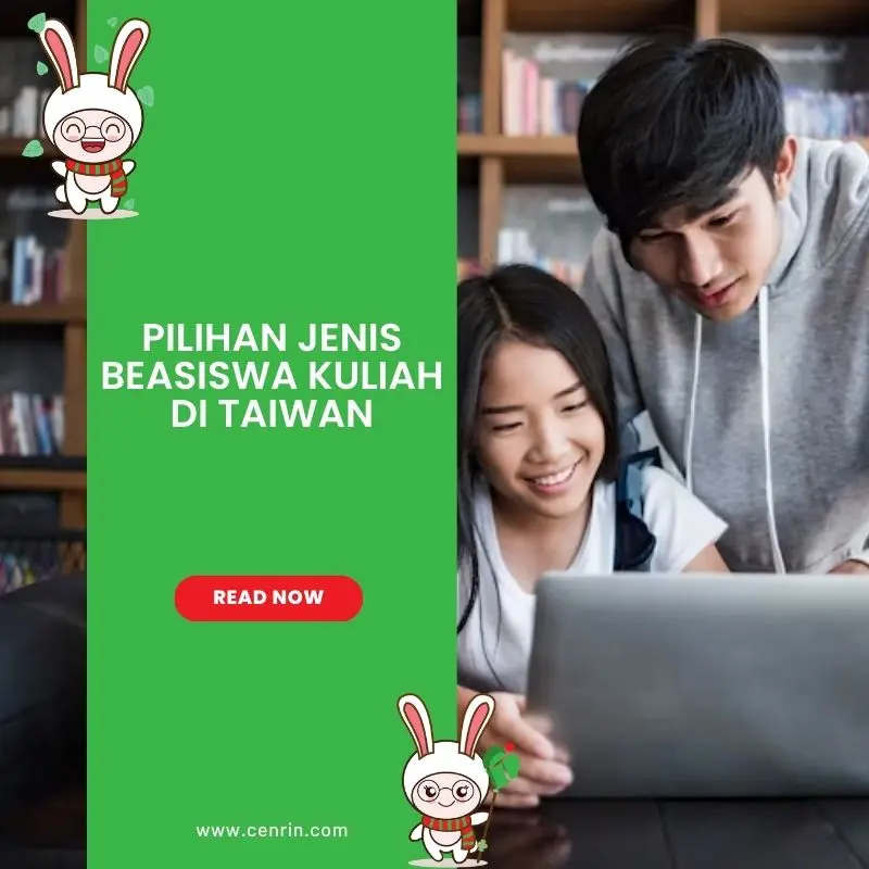 Pilihan Jenis Beasiswa Kuliah di Taiwan