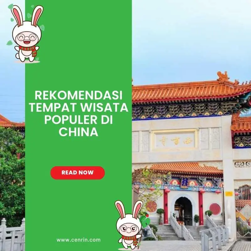 Rekomendasi Tempat Wisata Populer di China