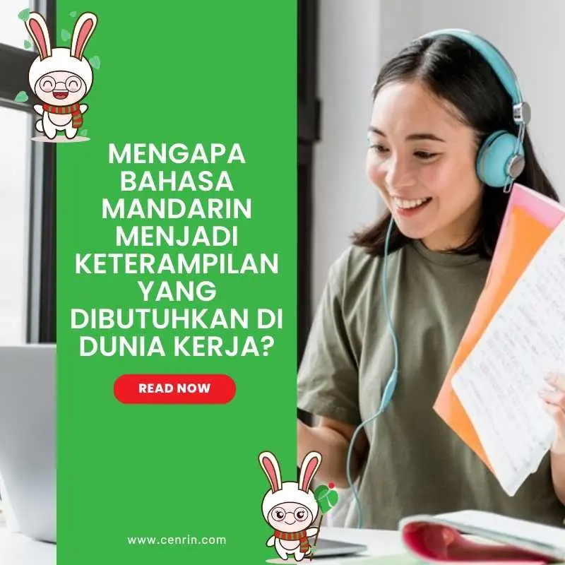 Mengapa Bahasa Mandarin Menjadi Keterampilan yang Dibutuhkan di Dunia Kerja?