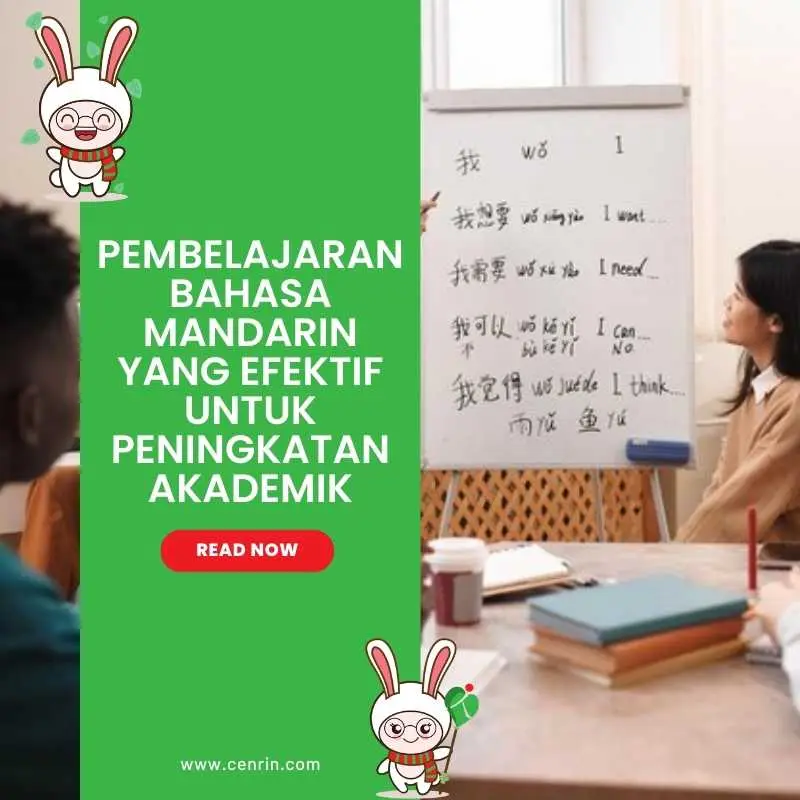 Pembelajaran Bahasa Mandarin yang Efektif untuk Peningkatan Akademik