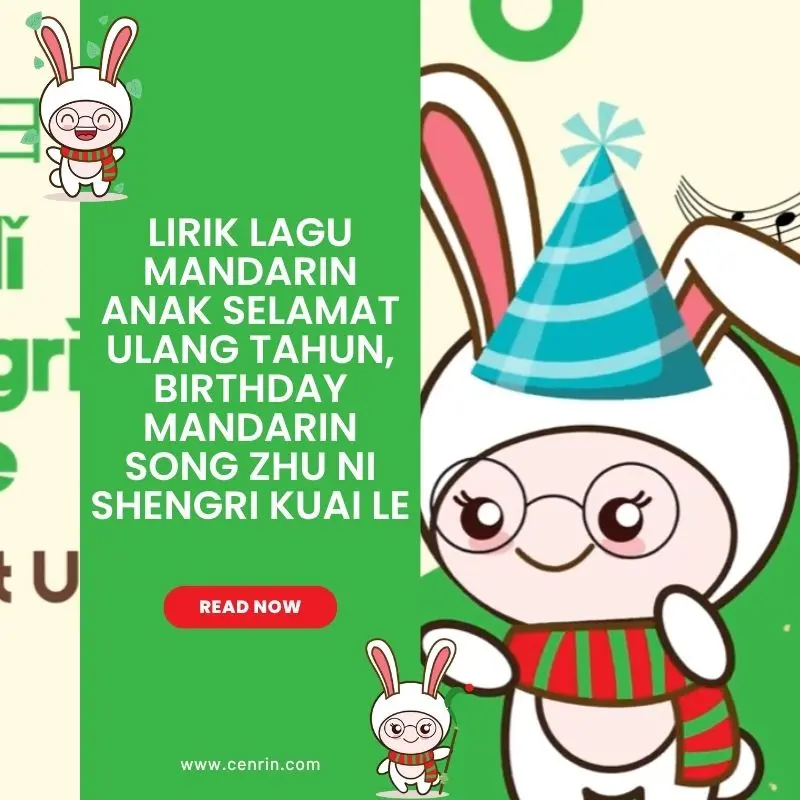 Lirik Lagu Mandarin Anak Selamat Ulang Tahun, Birthday Mandarin Song Zhu Ni Shengri Kuai Le Lirik Lagu Mandarin Anak Selamat Ulang Tahun, Birthday Mandarin Song Zhu Ni Shengri Kuai Le
