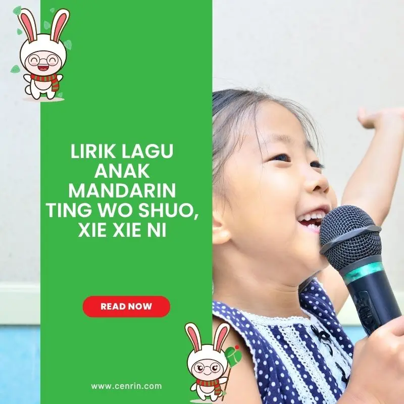 Lirik Lagu Anak Mandarin Ting Wo Shuo, Xie Xie Ni